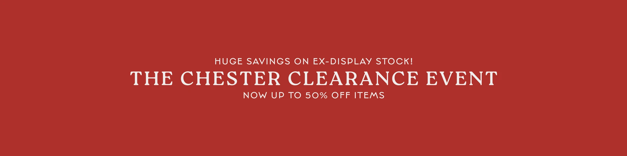 Chester Clearance Banners